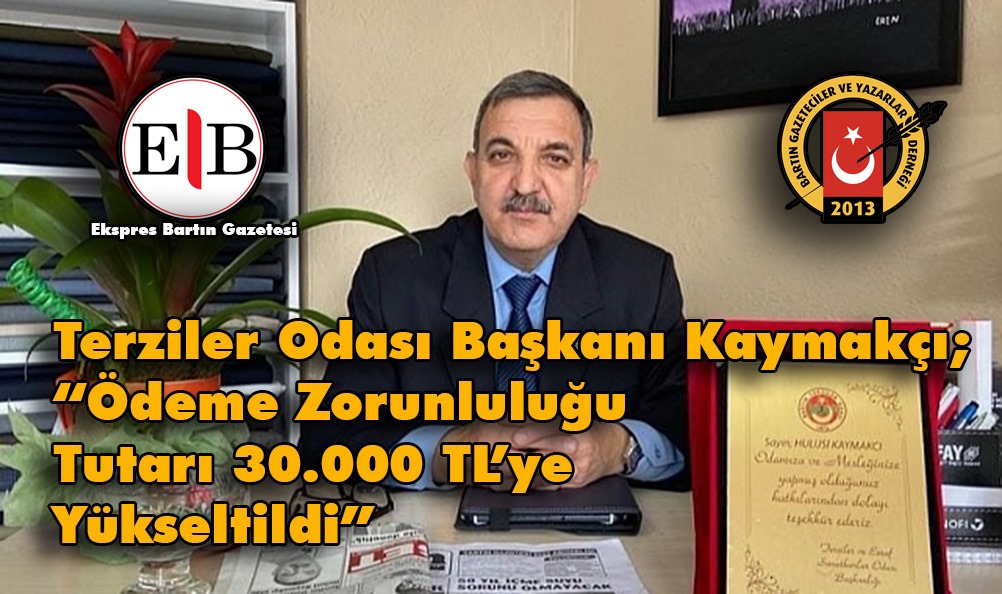 Ödeme Zorunluluğu Tutarı 30.000 TL’ye Yükseltildi